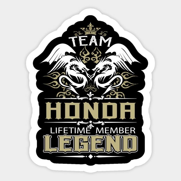 Honda Name T Shirt -  Team Honda Lifetime Member Legend Name Gift Item Tee Sticker by yalytkinyq